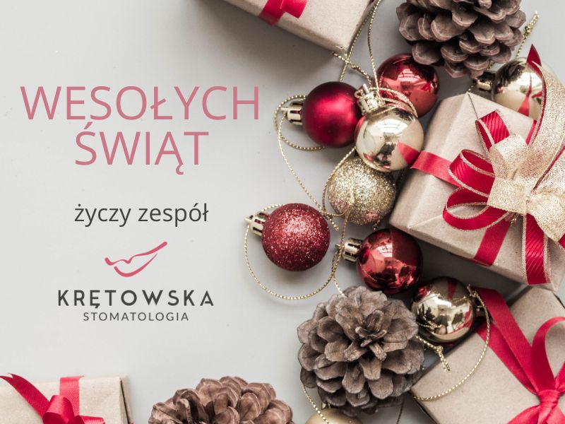 WESOŁYCH ŚWIĄT od Krętowska Stomatologia